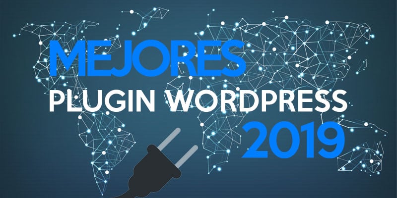 8 Mejores plugins wordpress para 2019 10 8 mejores plugin wordpress para 2019 portada
