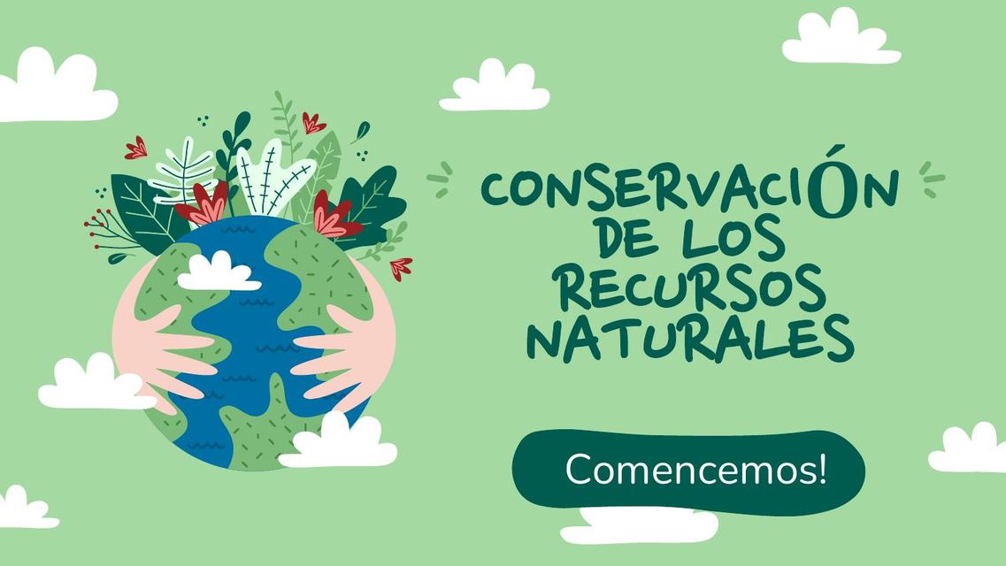 Recursos naturales y conservación