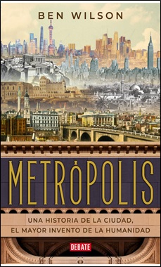 Metrópolis y ciudades históricas