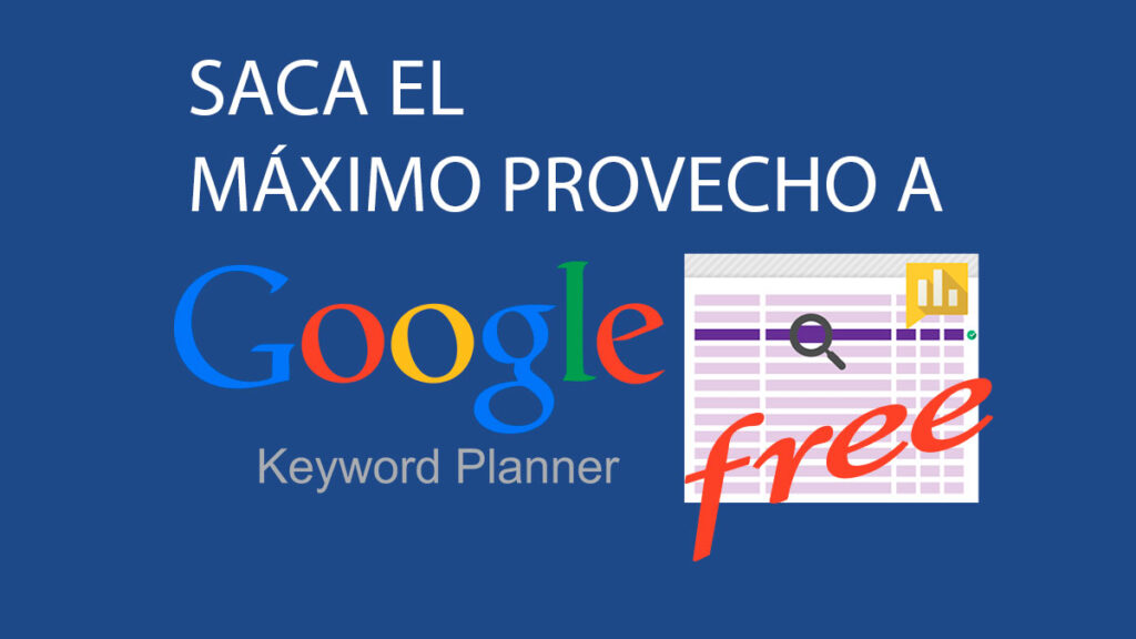 maximo provecho google keyword planner