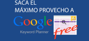 maximo provecho google keyword planner